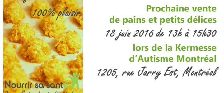 Vente de pains, collations et desserts à la Kermesse d’Autisme Montréal – 18 juin